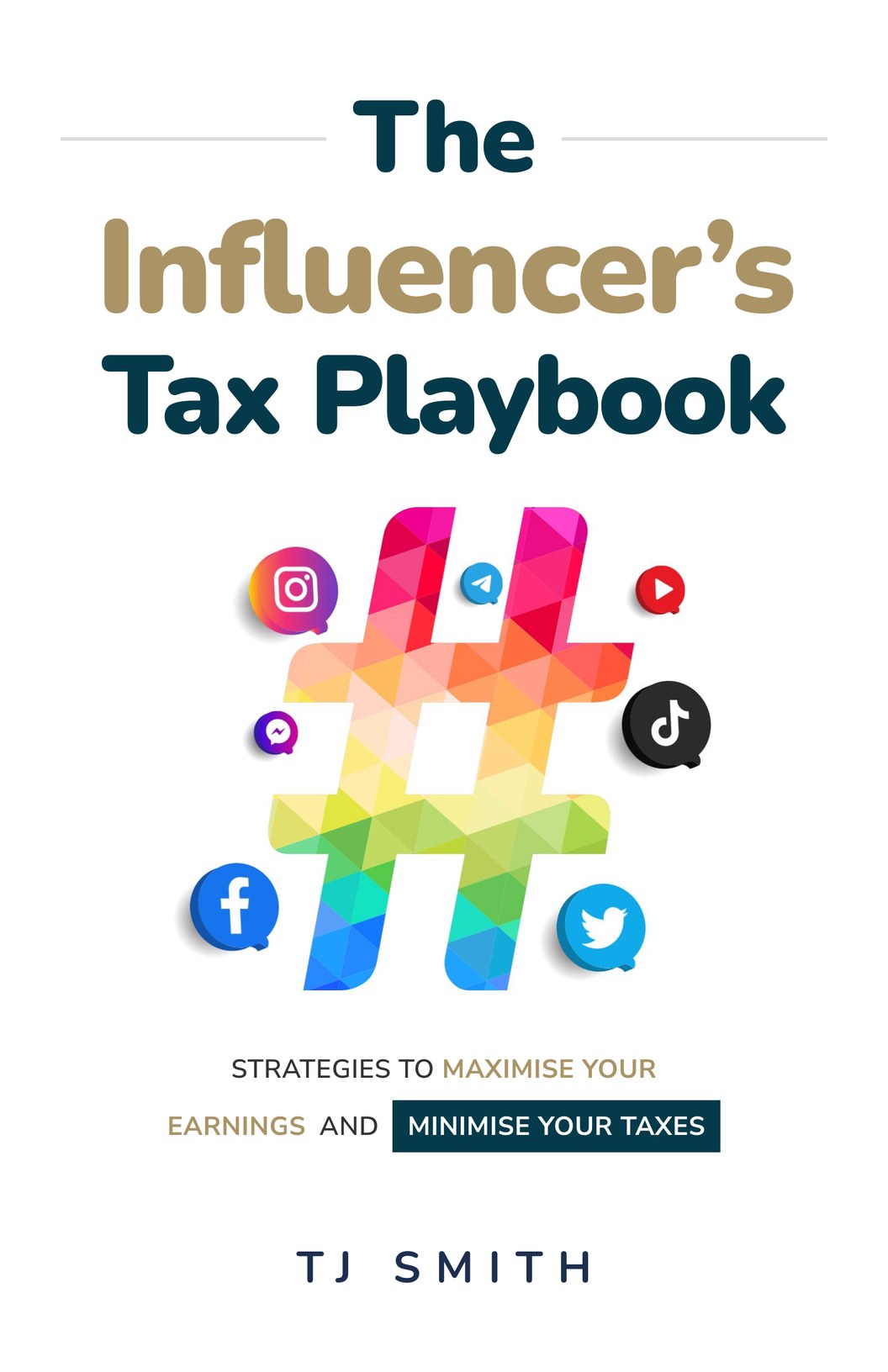 Cover of The Influencer's Tax Playbook by TJ Smith, Smith and Johnson, 2026/27 edition